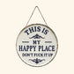 “This Is My Happy Place” dørskilt